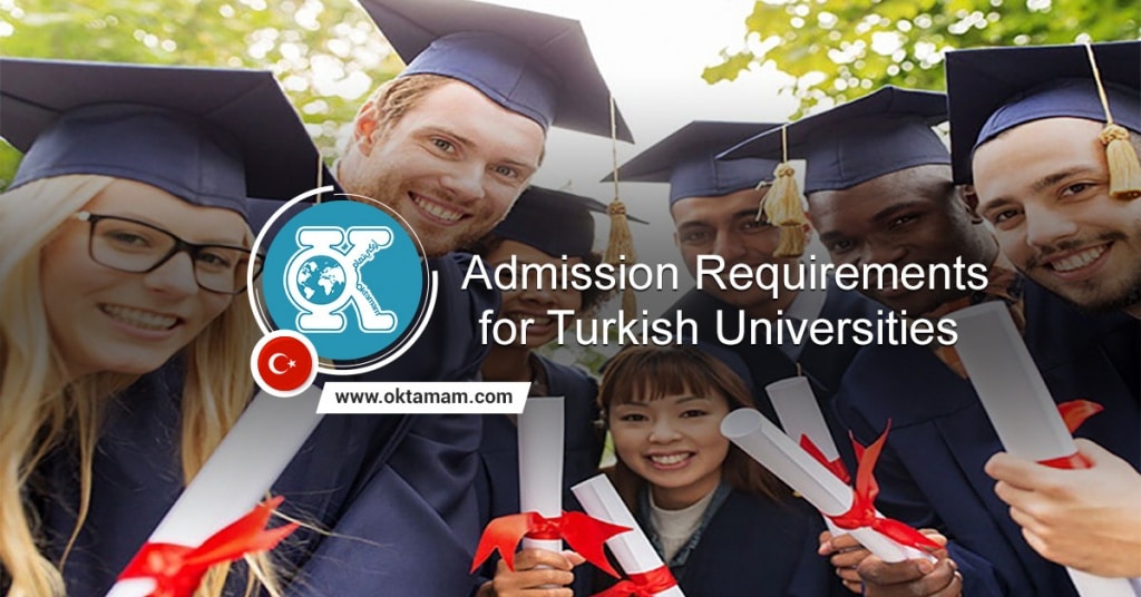 Admission Requirements for Turkish Universities