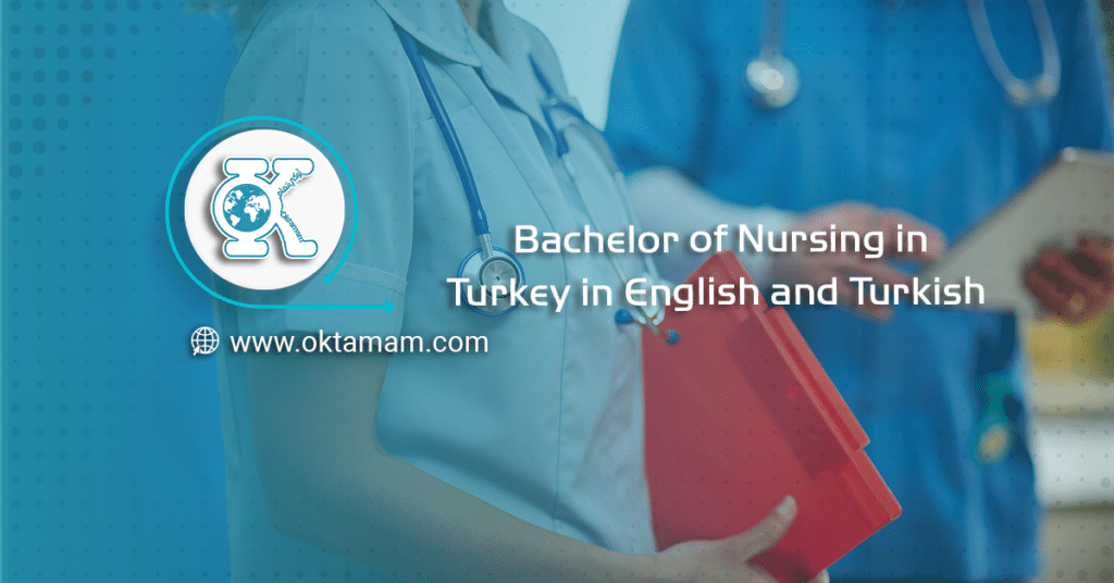 Bachelor of Nursing in Turkey in English and Turkish
