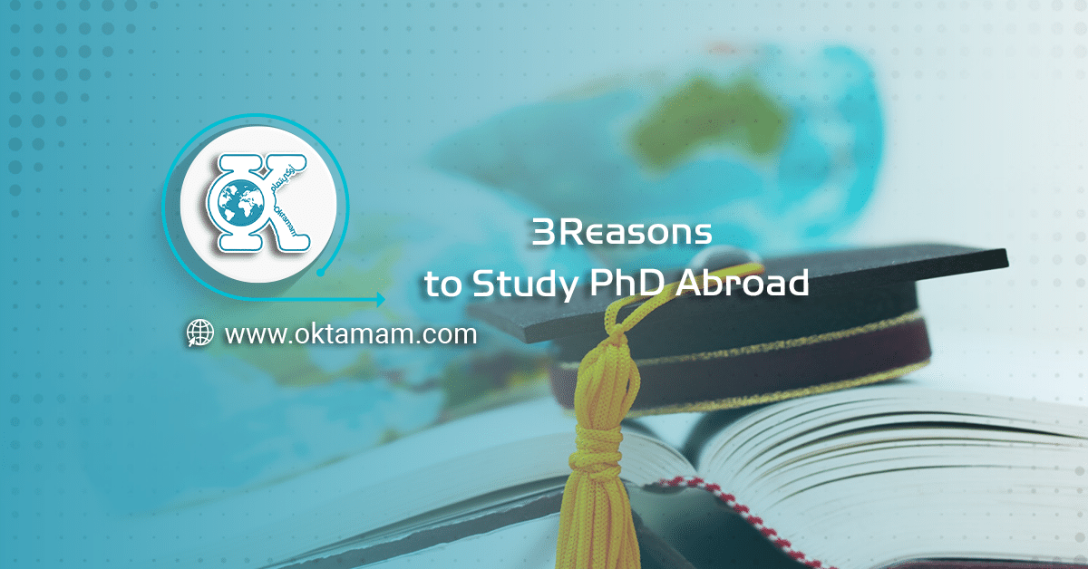 3 Reasons to study phd abroad