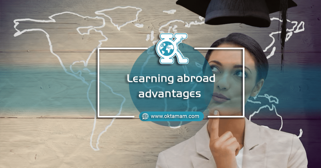 Learning abroad advantages