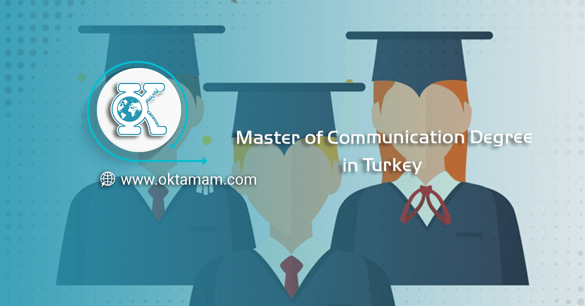 Master of Communication Degree in Turkey