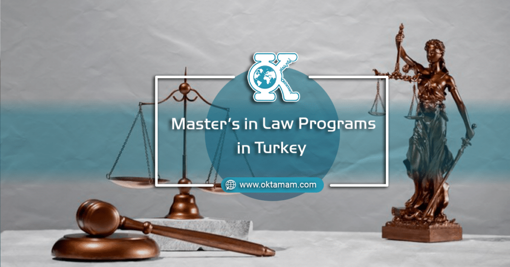 Master's in Law Programs in Turkey